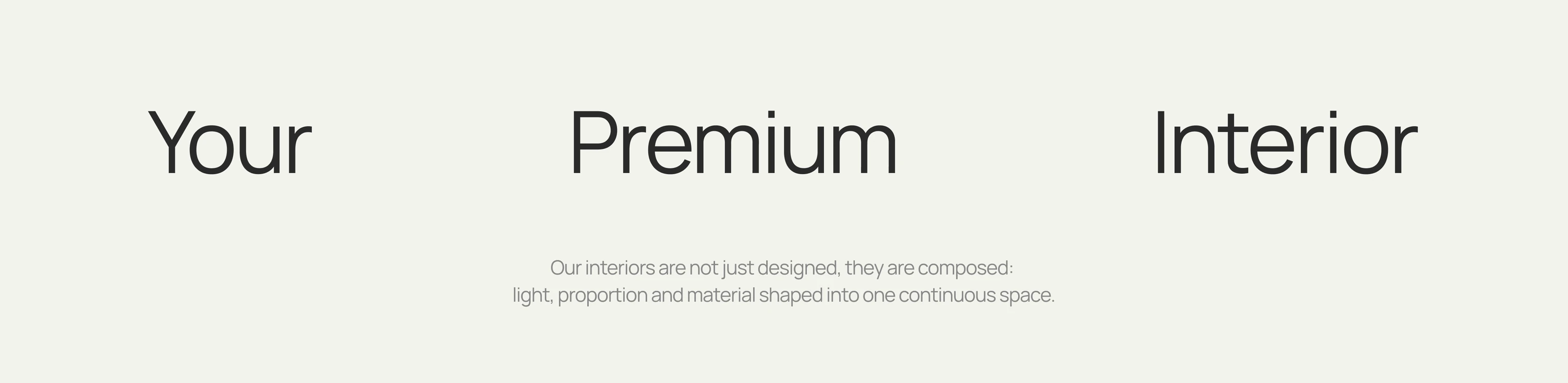 The line “Your Premium Interior” spreading apart on scroll
